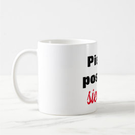 Taza piensa positivo siempre kaffemugg
