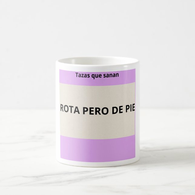 Taza Rota Pero De pie -Tazas que sanan Frases  Kaffemugg (Center)