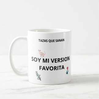 Taza Soy Mi Versión favorita – Regalo Para sanar Kaffemugg