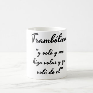 Taza trambolico frase kaffemugg