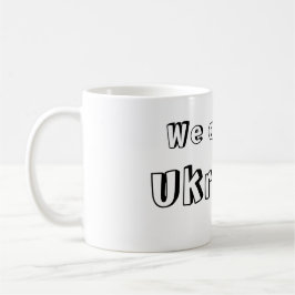 Taza We are all Ukraine Kaffemugg