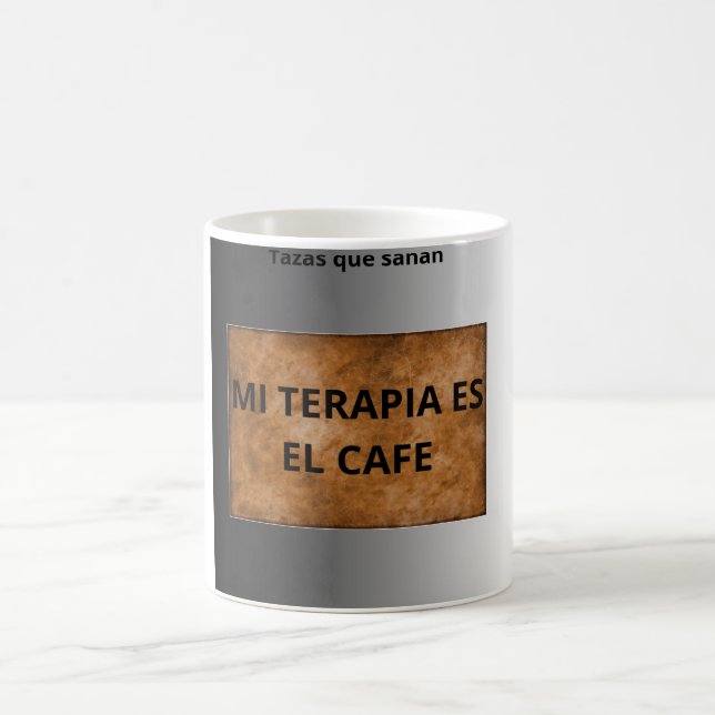 Tazas que sanan – Mi terapia es el café-  Kaffemugg (Center)