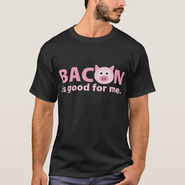 {TBA} Bacon är bra för mig T-shirt (Framsida)