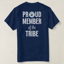 TBA Proud Member of the Tribe White Font T Shirt