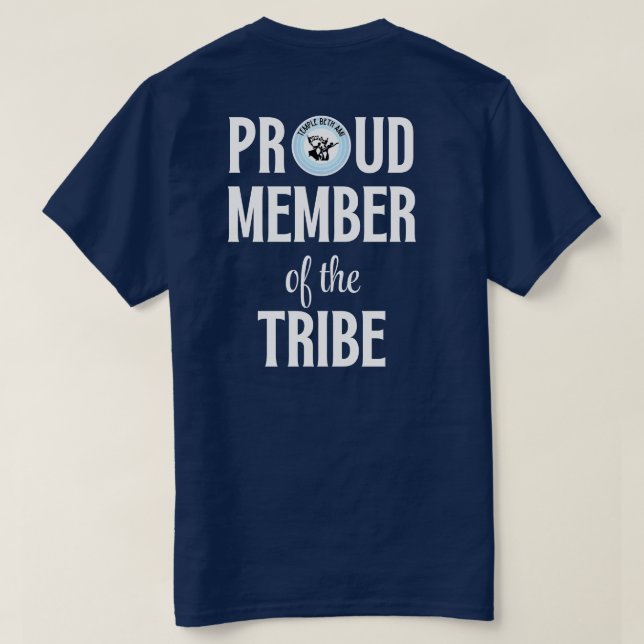 TBA Proud Member of the Tribe White Font T Shirt (Design baksida)