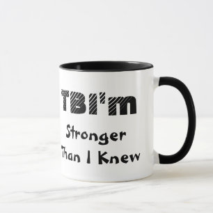TBI är starkare än jag känner Mugg