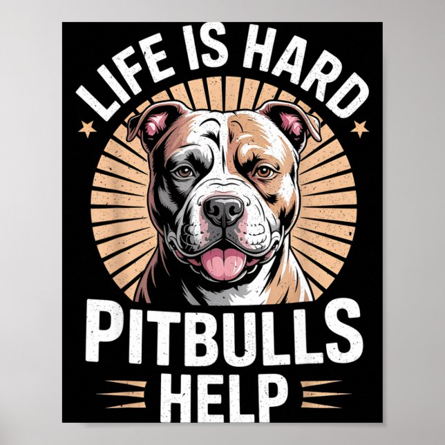 Tbull Mom Dad Life Is Hard Tbulls Help Funny Dog L Poster (Framsidan)