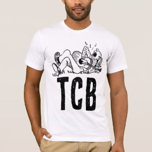 TCB TAKING CARE OF BUSINESS MÄNS Rolig T-Shirt