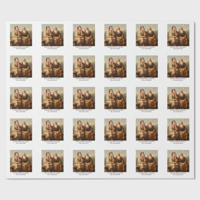 Tchad och Wally, Apostles som satt i bänken. Presentpapper (Platt)