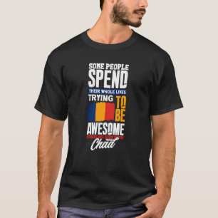 Tchad Tchad Tchad Flagga-citat T Shirt