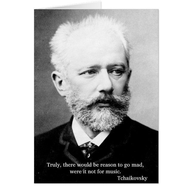 Tchaikovsky resonerar för att gå tokig hälsningskort (Framsidan)