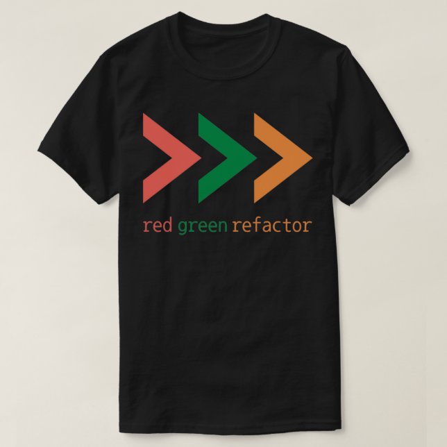 TDD Arrow red green refactor T Shirt (Design framsida)