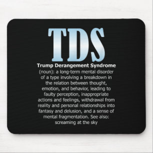Tds Trump Derangement Syndrome Funny Trump Musmatta
