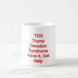 TDS; Trump Devotion Syndrome Kaffemugg