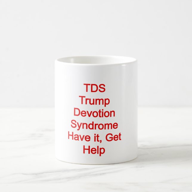 TDS; Trump Devotion Syndrome Kaffemugg (Center)