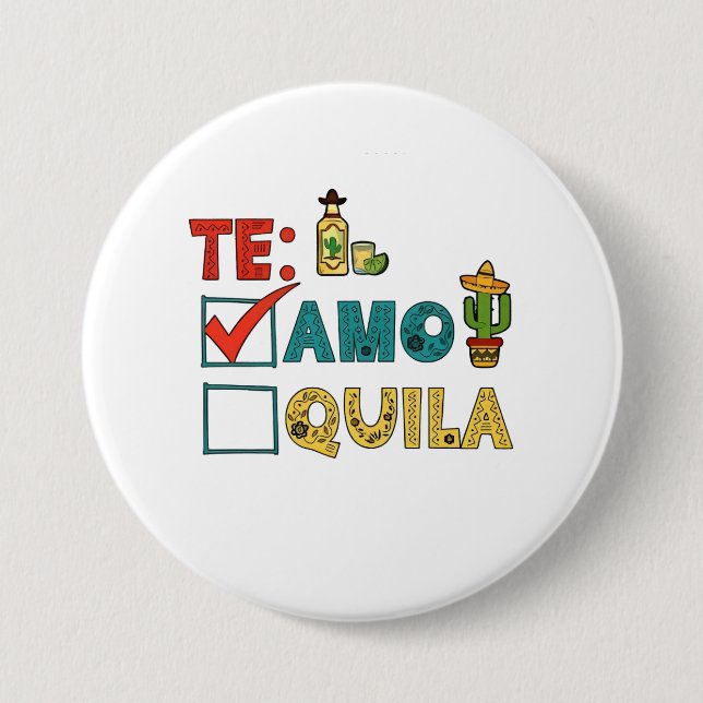Te Amo Tequila Cinco De Mayo Funny Knapp (Framsida)