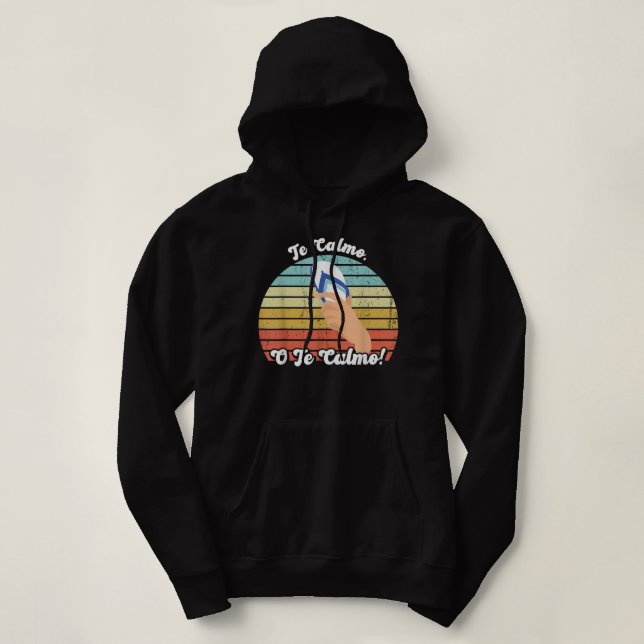 Te Calmas O Te Calmo Funny Mexican Proverb T Shirt (Design framsida)