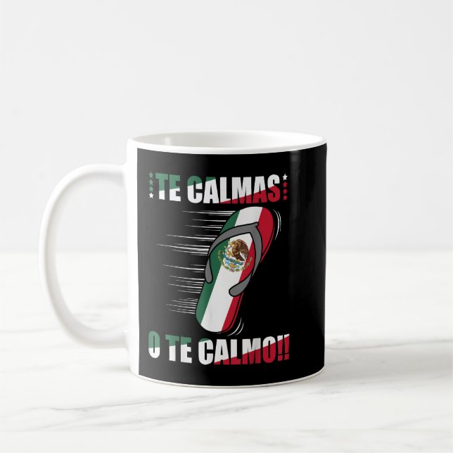 Te Calmas O Te Calmo Funny Spain Mexican Flagga o Kaffemugg (Vänster)