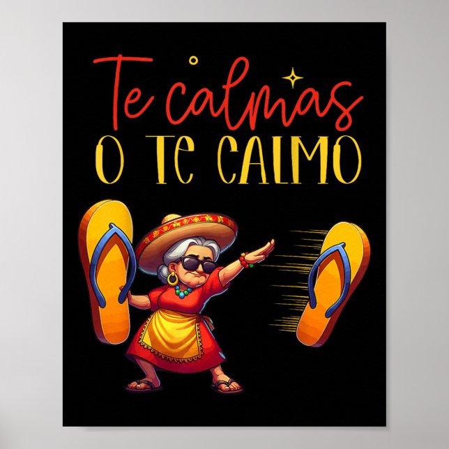 Te Calmas O Te Calmo Funny Spain Mor Mamma Expr Poster (Framsidan)
