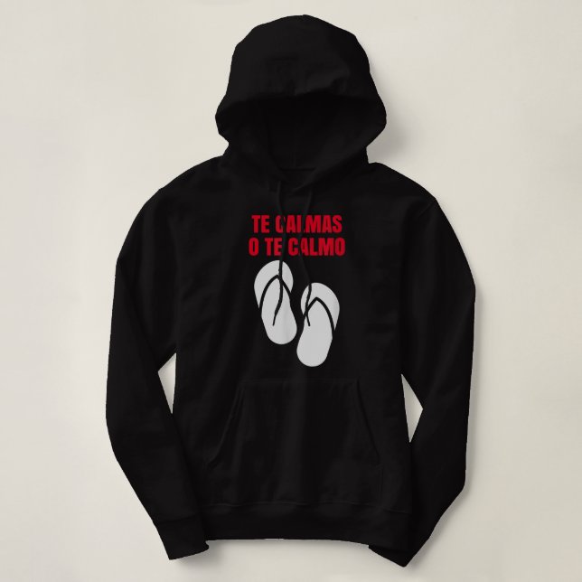 Te Calmas O Te Calmo Hispanic Spanska T Shirt (Design framsida)