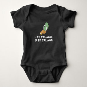Te Calmas O Te Calmo Hispanic Spanska T Shirt