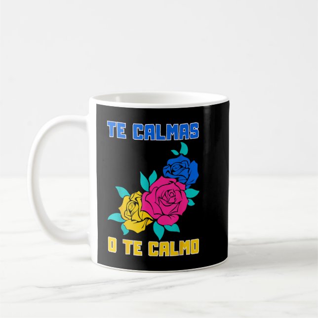 Te Calmas O Te Calmo Spain Funny Quote Kaffemugg (Vänster)
