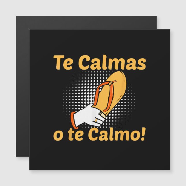Te Calmas O Te Calmo Spansk Mor Mexikansk Rolig (Fram/baksida)