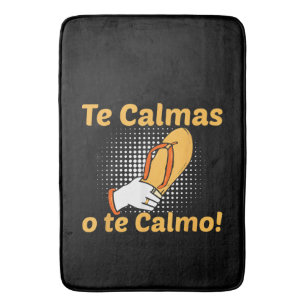 Te Calmas O Te Calmo Spansk Mor Mexikansk Rolig Badrumsmatta