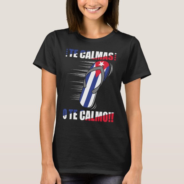 Te Calmas O Te Calmo Spanska Kuba Mor Mamma T Shirt (Framsida)