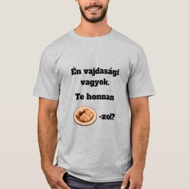 Te honnan SZÁRMA-zol? férfi rövid ujjú póló T Shirt