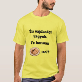 Te honnan SZÁRMA-zol? férfi rövid ujjú póló T Shirt