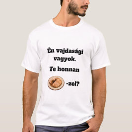Te honnan SZÁRMA-zol? férfi rövid ujjú póló T Shirt