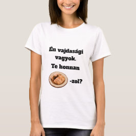 Te honnan SZÁRMA-zol? női rövid ujjú póló T Shirt