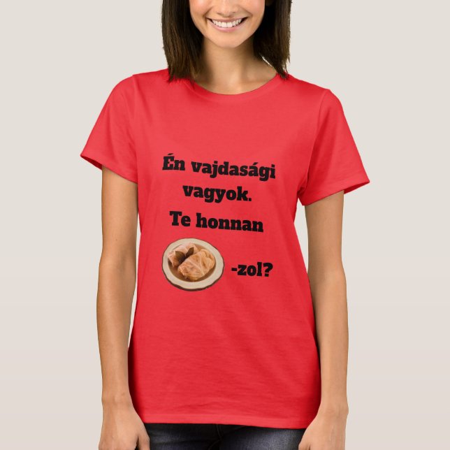 Te honnan SZÁRMA-zol? női rövid ujjú póló T Shirt (Framsida)