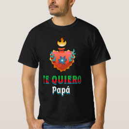 Te Quiero pappa : Mexikanska fars dag hjärta 2024 T Shirt