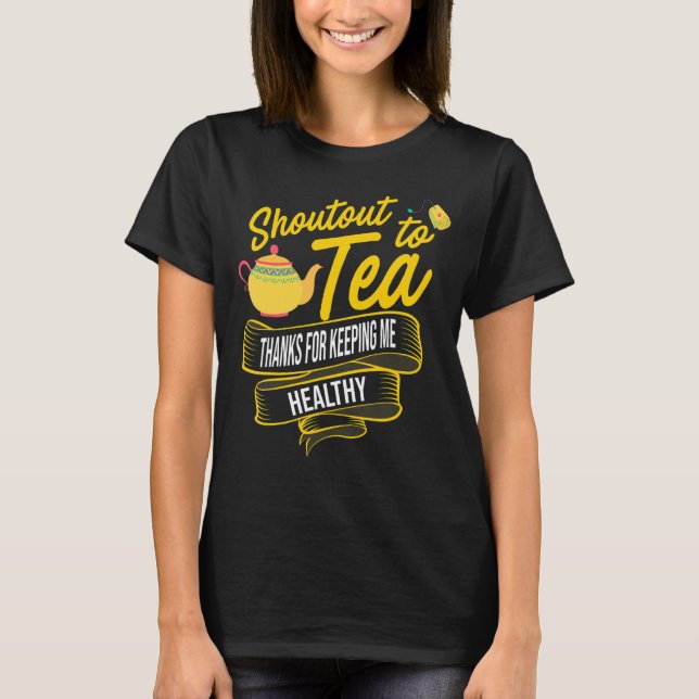 Te tack för att du höll mig friska tea t shirt (Framsida)
