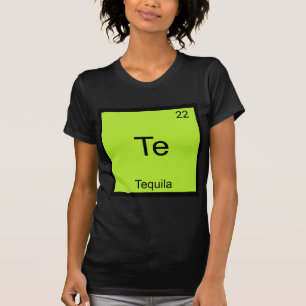 Te - Tequila Rolig Kemisk Element Symbol T-shirt
