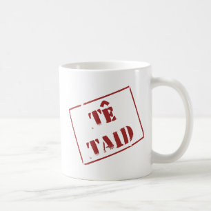 Te (walesiska) Taid, Kaffemugg