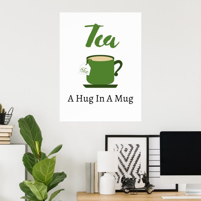 Tea A Hug i A Mugg Poster (Skapare uppladdad)