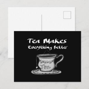 Tea Älskare Citat - Te Gör Allting Bättre Vykort