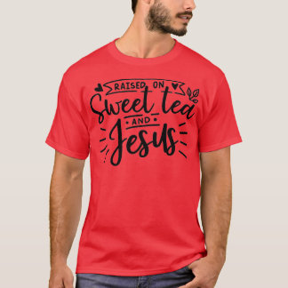 TEA ÄLSKARE GIFT TEA OBSESSED SWEET TEA OCH JESUS T SHIRT