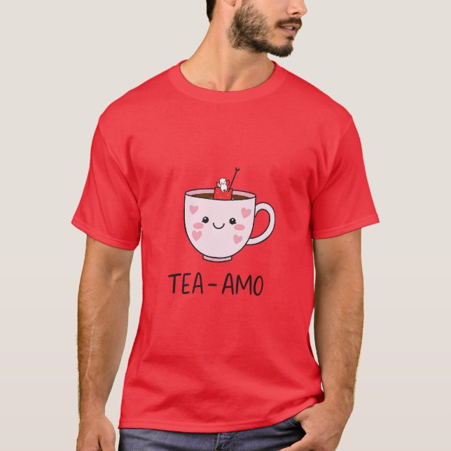 Tea amo för dryckesälskare t shirt (Framsida)
