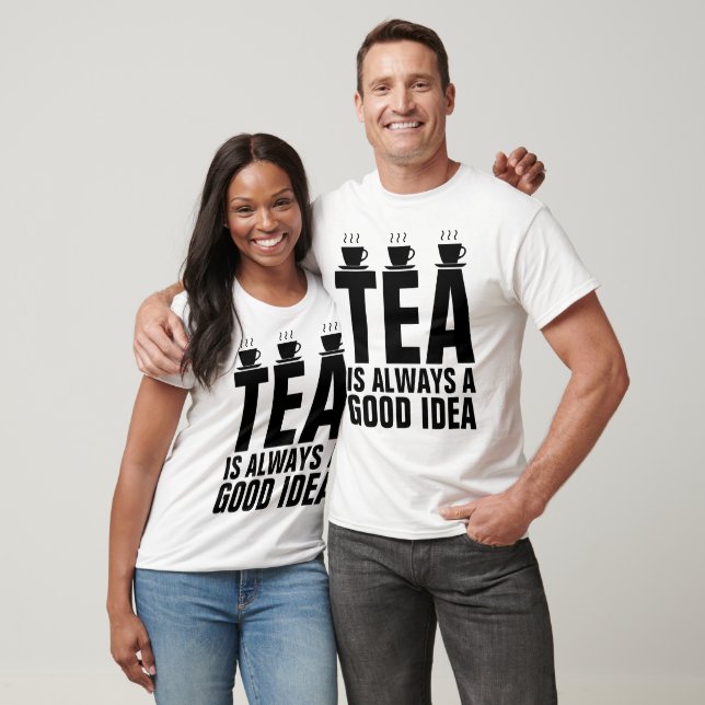 TEA ÄR ALLTID EN BRA IDA T-shirts (Unisex)