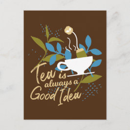 Tea är alltid en bra idé över 2 vykort