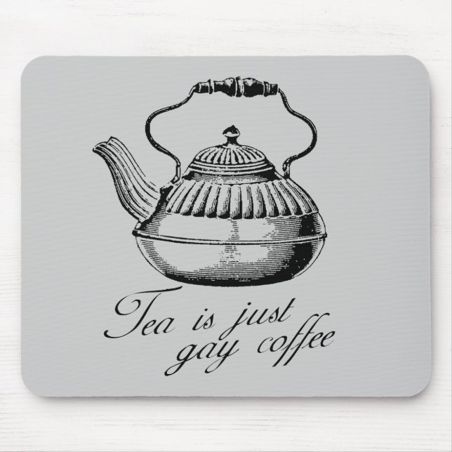 Tea är precis glatt kaffe musmatta (Framsidan)