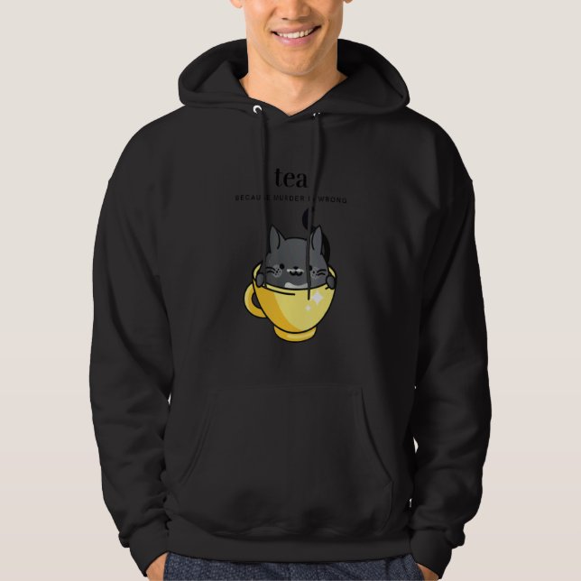 Tea Because Murder is Wrong Women's  Cat in Tea Cu Hoodie (Framsida)
