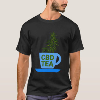 Tea Cup Cbd Oil Cbd Tea Drinker T Shirt