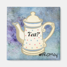 Tea? #FROMily from Fandom Liu Middag Design Magnet