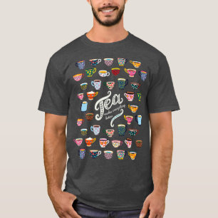 Tea gör allt bättre 12 t shirt