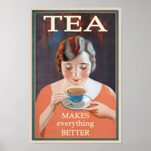 Tea gör allt bättre poster